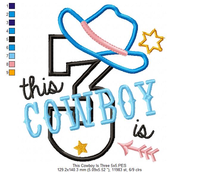 This Cowboy is 3 Three Third Birthday Number 3 - Applique - Machine Embroidery Design