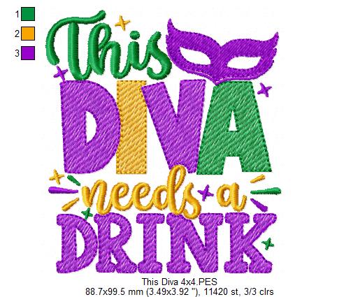 This Diva Needs a Drink - Fill Stitch - Machine Embroidery Design