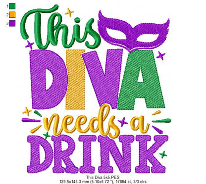 This Diva Needs a Drink - Fill Stitch - Machine Embroidery Design