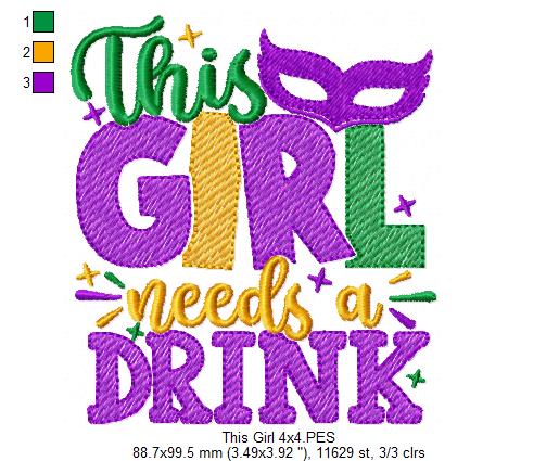 This Girl Needs a Drink - Fill Stitch - Machine Embroidery Design