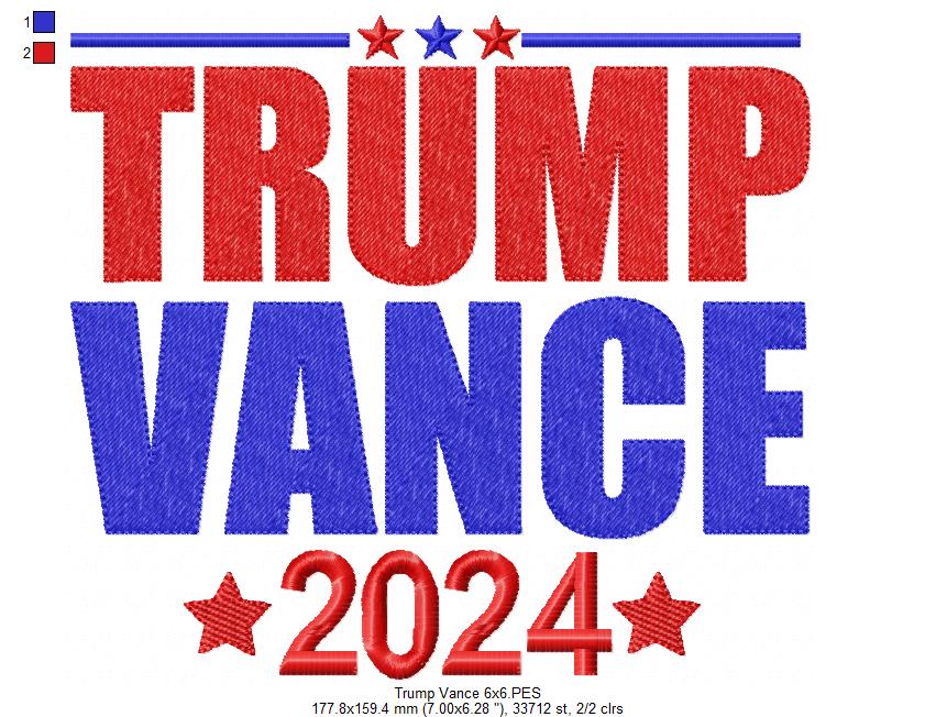 Trump Vance 2024 - Fill Stitch - Machine Embroidery Design