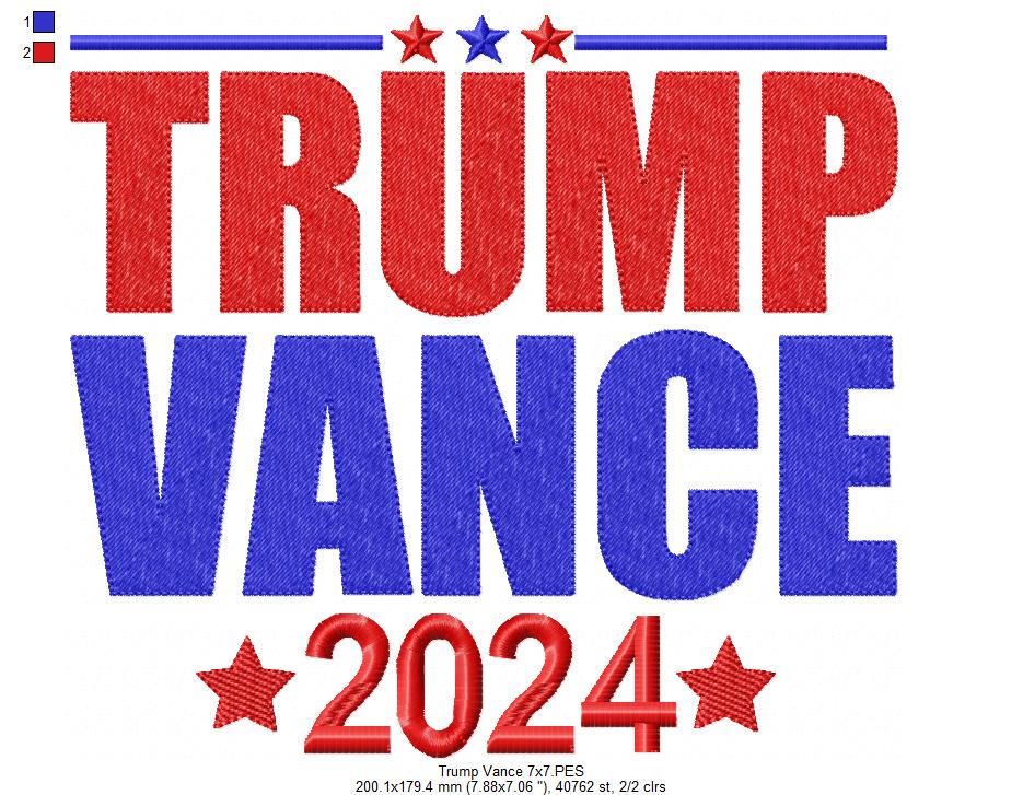 Trump Vance 2024 - Fill Stitch - Machine Embroidery Design