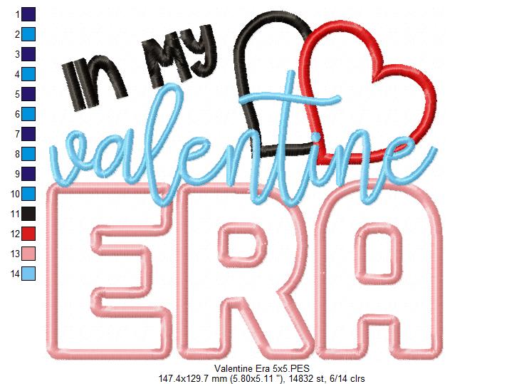 In my Valentine Era - Applique - Machine Embroidery Design