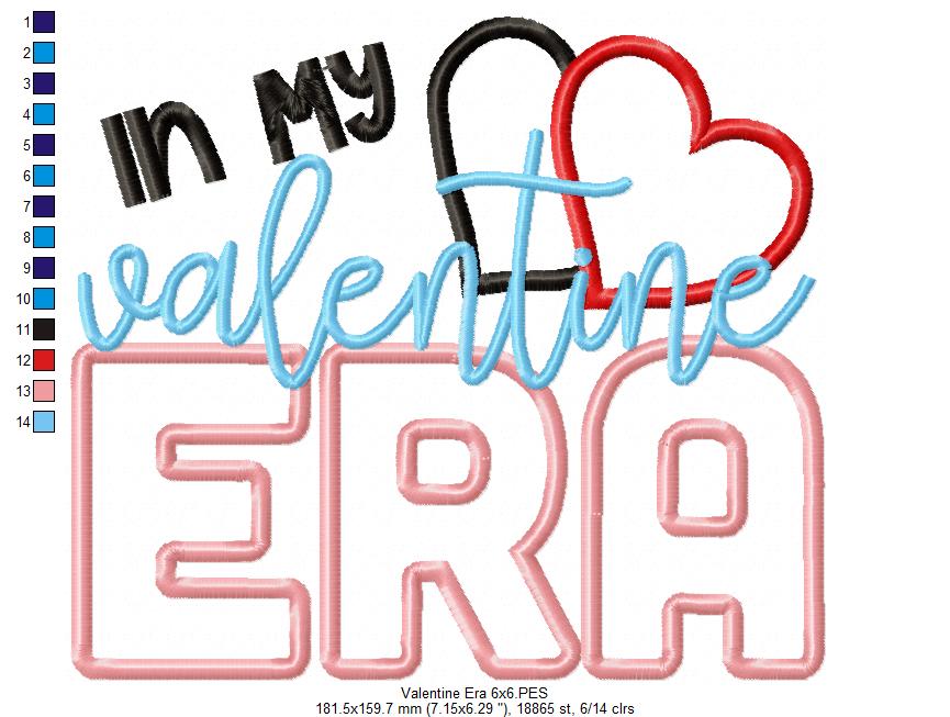 In my Valentine Era - Applique - Machine Embroidery Design