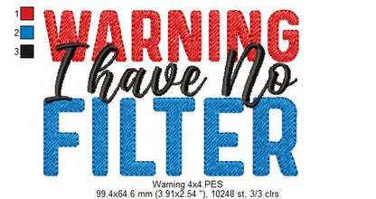🤭 Sassy No Filter Sign 💬 – Fill Stitch – Machine Embroidery Design