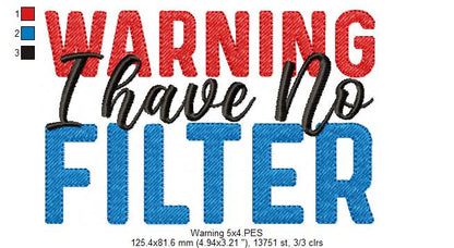 🤭 Sassy No Filter Sign 💬 – Fill Stitch – Machine Embroidery Design