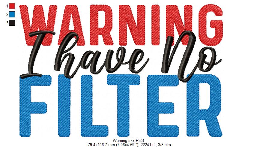 🤭 Sassy No Filter Sign 💬 – Fill Stitch – Machine Embroidery Design