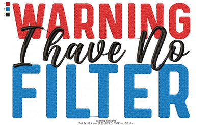 🤭 Sassy No Filter Sign 💬 – Fill Stitch – Machine Embroidery Design