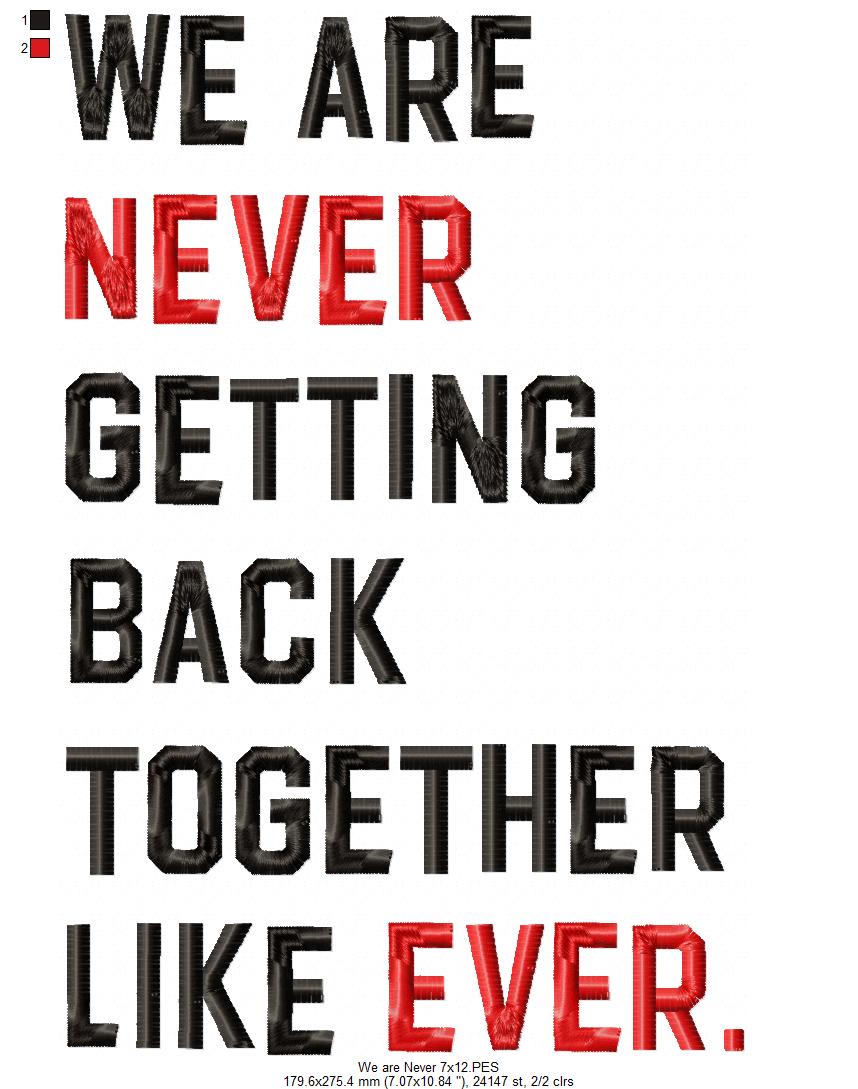 Taylor Swift Eras Tour We Are Never Getting Back Together Like Ever - Fill Stitch