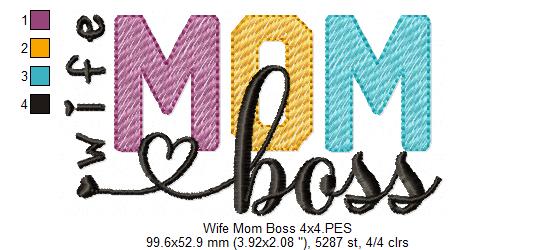 Wife Mom Boss - Fill Stitch - Machine Embroidery Design