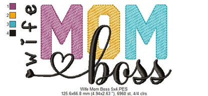 Wife Mom Boss - Fill Stitch - Machine Embroidery Design