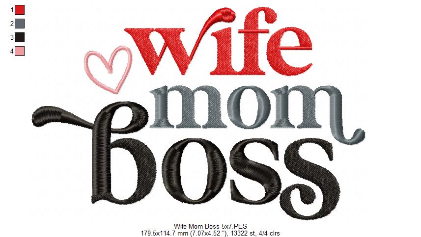 Wife Mom Boss - Fill Stitch - Machine Embroidery Design