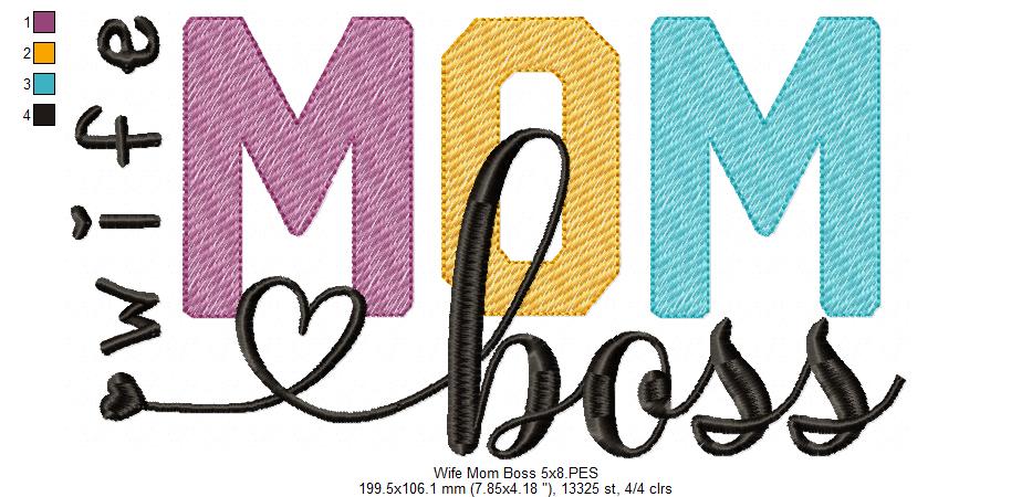 Wife Mom Boss - Fill Stitch - Machine Embroidery Design