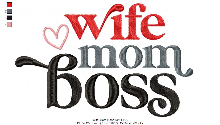Wife Mom Boss - Fill Stitch - Machine Embroidery Design