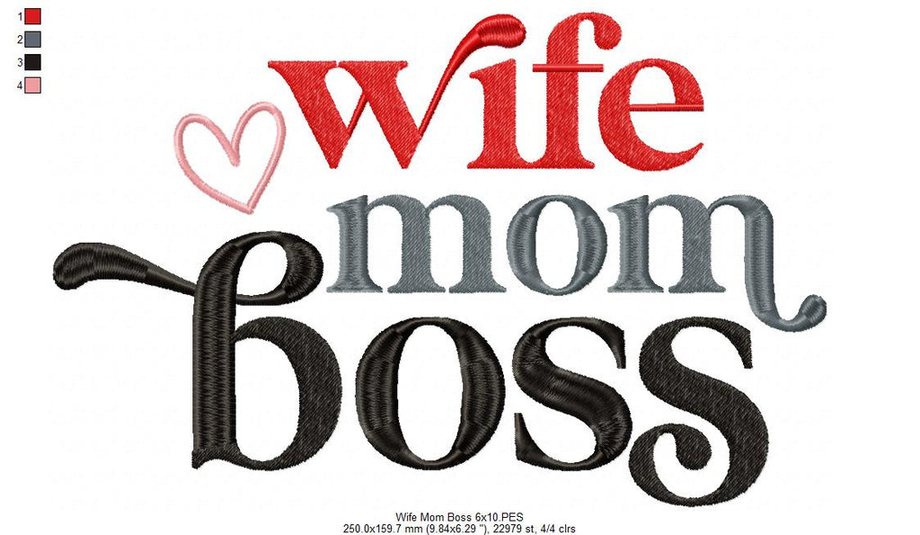 Wife Mom Boss - Fill Stitch - Machine Embroidery Design