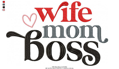 Wife Mom Boss - Fill Stitch - Machine Embroidery Design