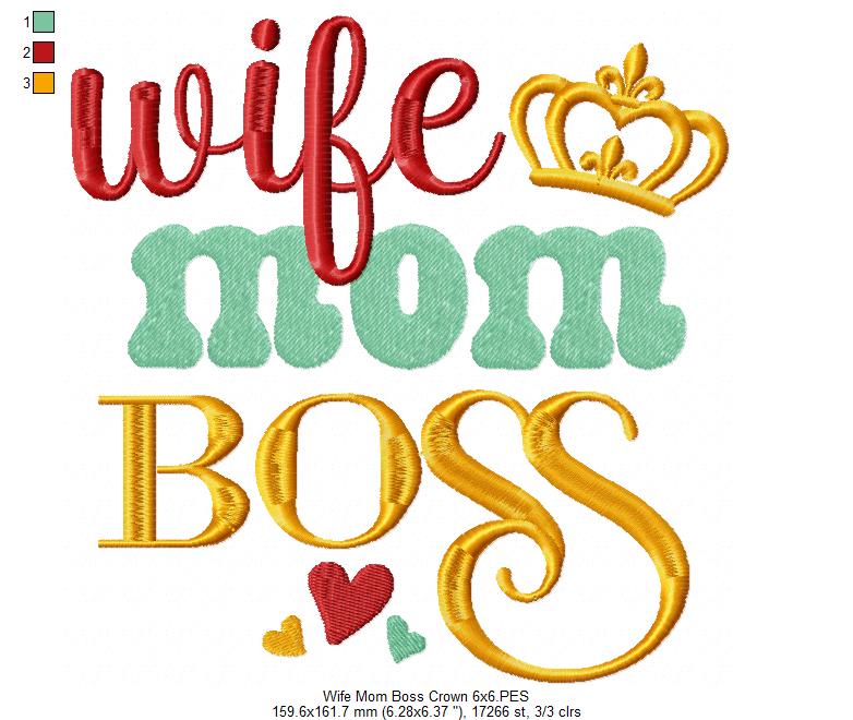 Wife Mom Boss Crown - Fill Stitch - Machine Embroidery Design