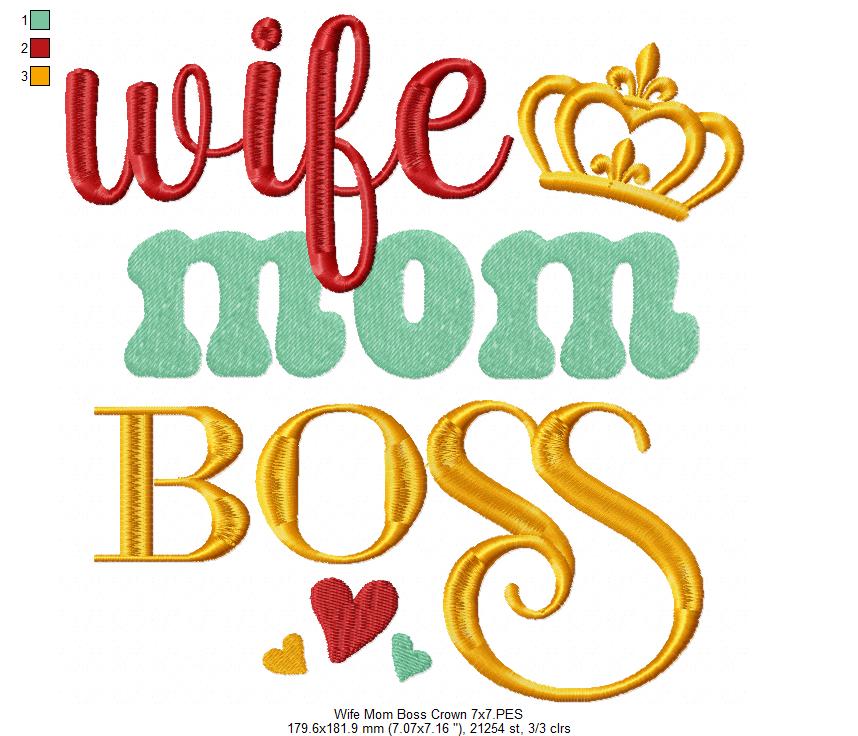 Wife Mom Boss Crown - Fill Stitch - Machine Embroidery Design
