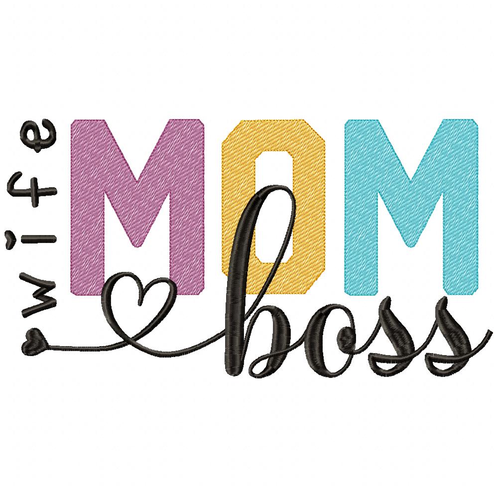 Wife Mom Boss - Fill Stitch - Machine Embroidery Design
