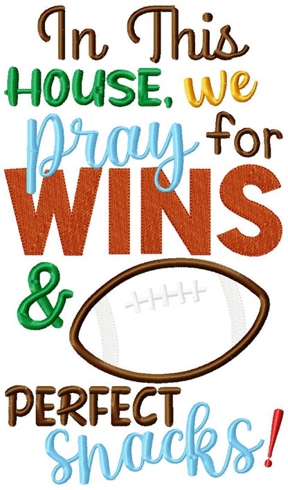 Game Day Pray for Wins & Snacks - Applique - Machine Embroidery Design