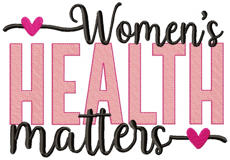 Women's Health Matters - Fill Stitch - Machine Embroidery Design
