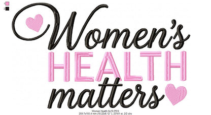 Women's Health Matters - Satin Stitch - Machine Embroidery Design