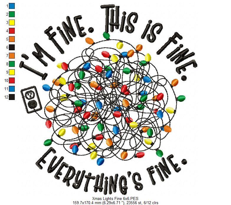 Christmas Lights I'm Fine This is Fine Everything is Fine - Fill Stitch - Machine Embroidery Design