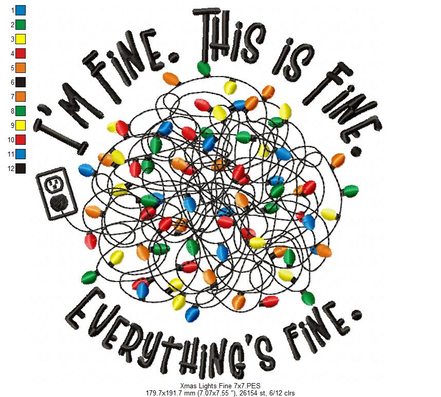 Christmas Lights I'm Fine This is Fine Everything is Fine - Fill Stitch - Machine Embroidery Design