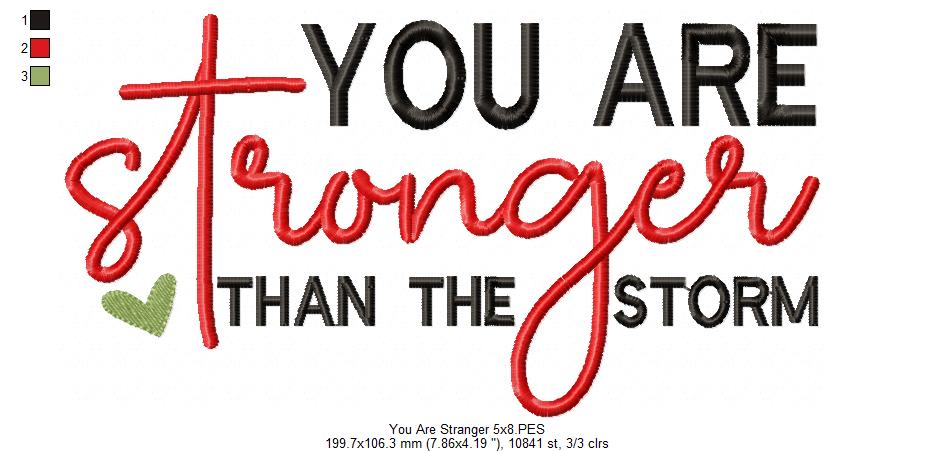 You Are Stronger Than the Storm - Fill Stitch - Set of 2 designs - Machine Embroidery Design