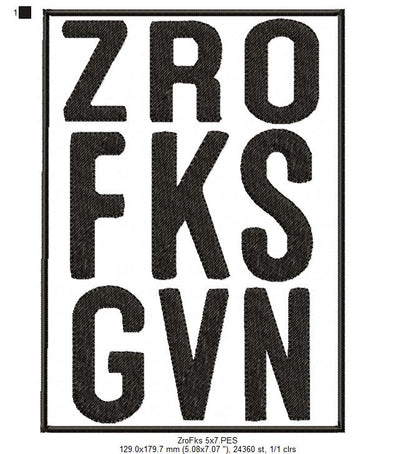 Sarcastic Funny Saying - Fill Stitch - Machine Embroidery Design