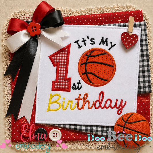 Basketball First Birthday - Applique - Machine Embroidery Design