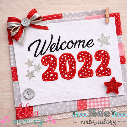 Welcome 2022 Stars – Appliqué – Machine Embroidery Design
