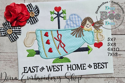 East or West Home is Best - Applique - Machine Embroidery Design