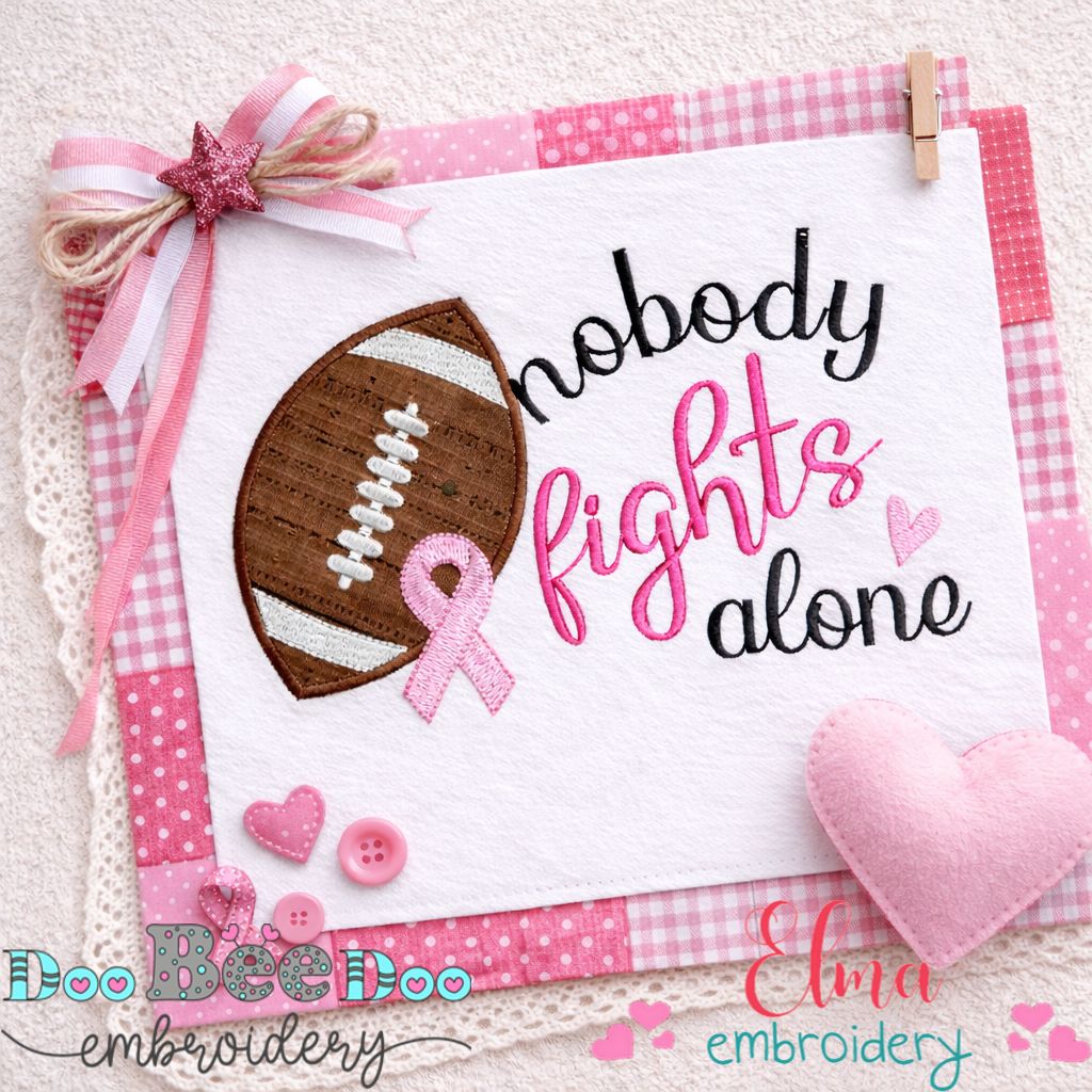 Nobody Fights Alone Football Awareness - Appliqué - Machine Embroidery Design