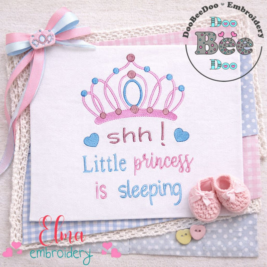 Shh Little Princess Is Sleeping - Satin Stitch - Machine Embroidery Design