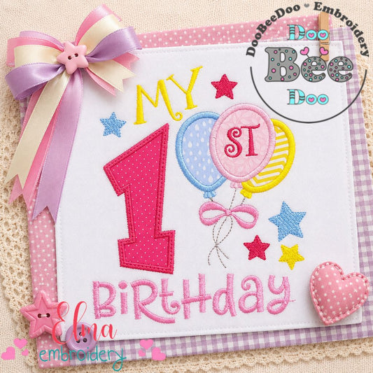 Sweet First Birthday Balloons - Applique - Machine Embroidery Design