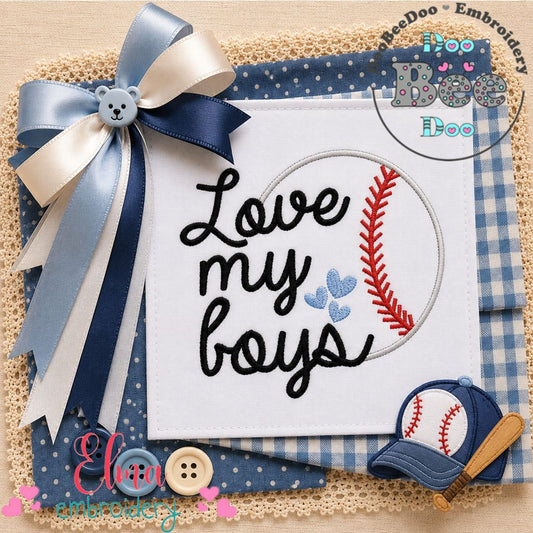 Baseball Mom Love My Boys - Satin Stitch - Machine Embroidery Design