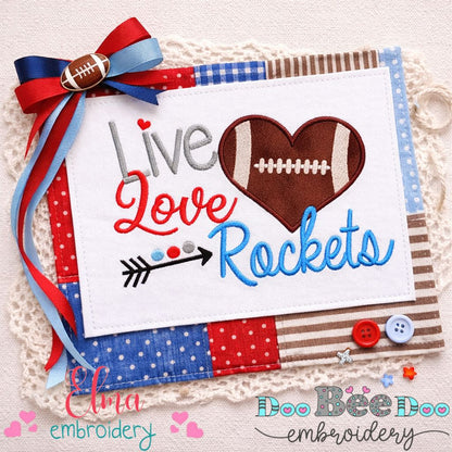 Live Love Rockets Football Heart - Appliqué - Machine Embroidery Design
