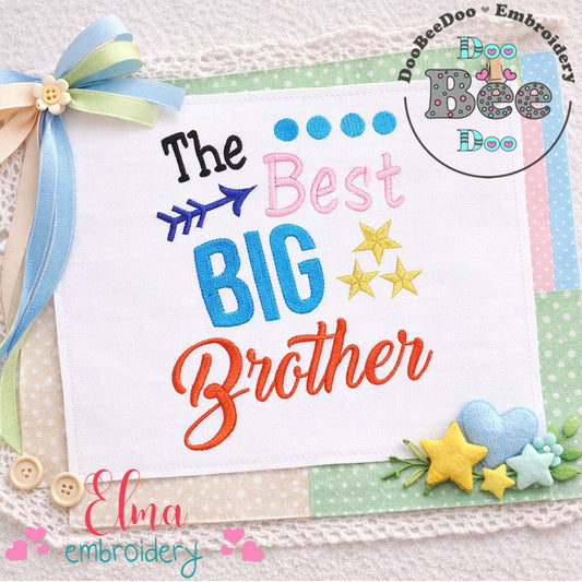 The Best Big Brother – Fill Stitch – Machine Embroidery Design