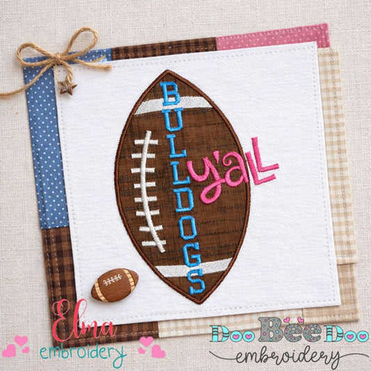 Bulldogs Y’all Football Appliqué - Machine Embroidery Design