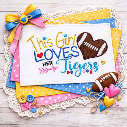 This Girl Loves Her Tigers – Appliqué – Machine Embroidery Design