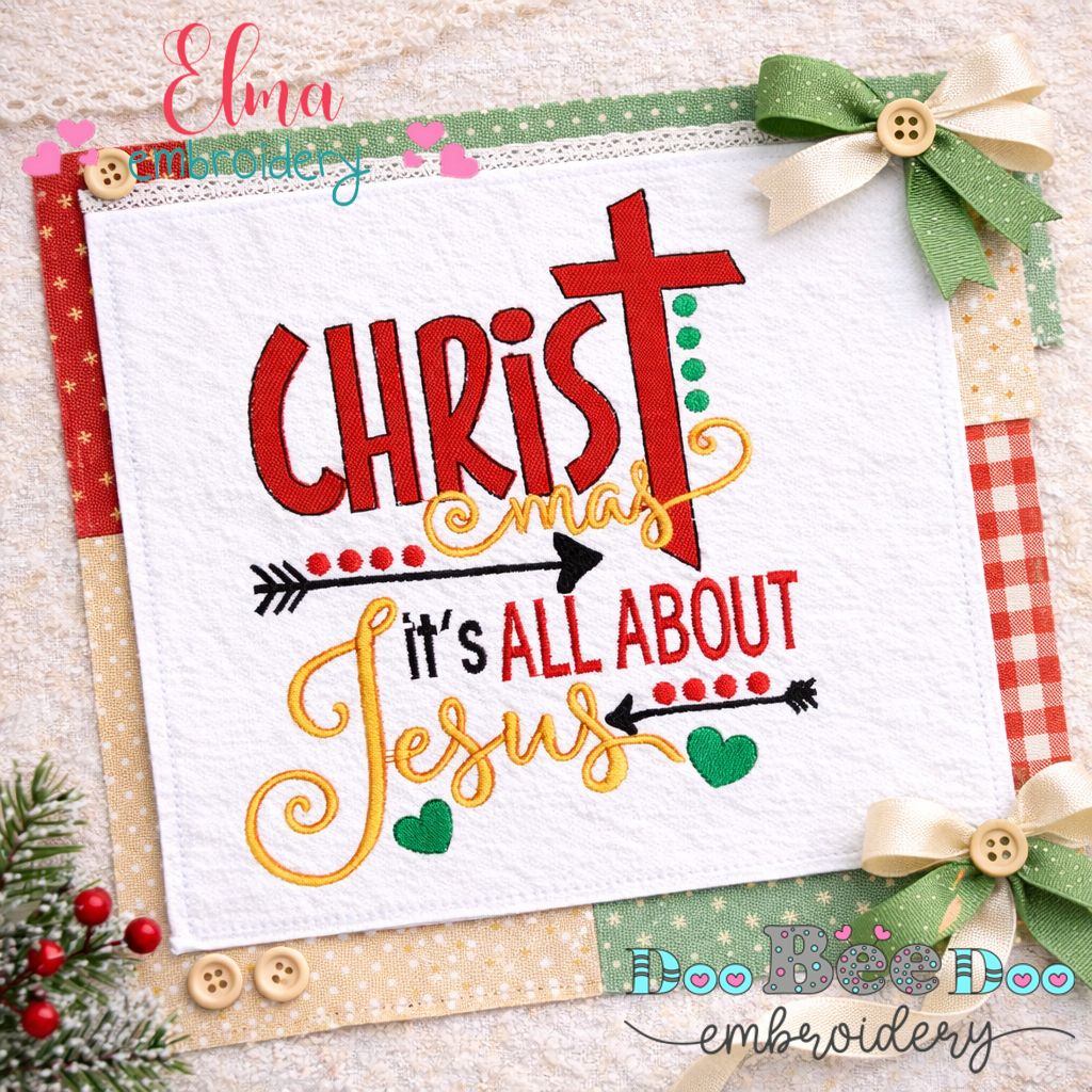 Christmas It’s All About Jesus – Fill Stitch – Machine Embroidery Design