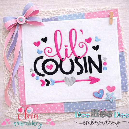 Lil’ Cousin Quote – Fill Stitch – Machine Embroidery Design
