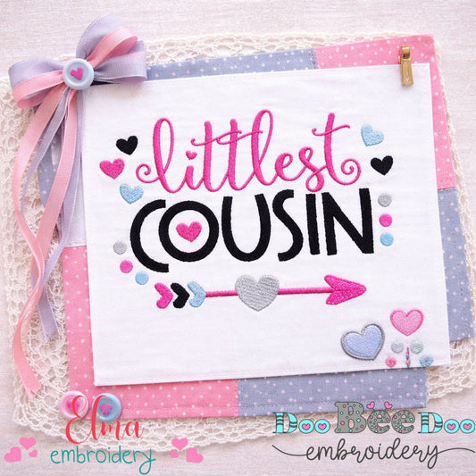 Littlest Cousin Quote – Fill Stitch – Machine Embroidery Design