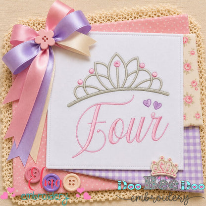 Princess Birthday Four - Satin Stitch - Machine Embroidery Design