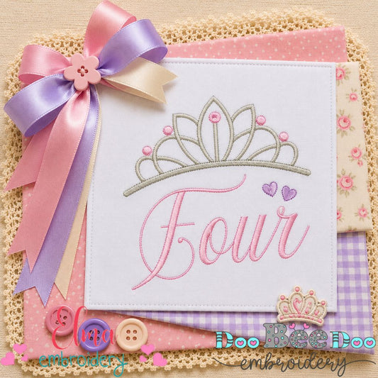 Princess Birthday Four - Satin Stitch - Machine Embroidery Design