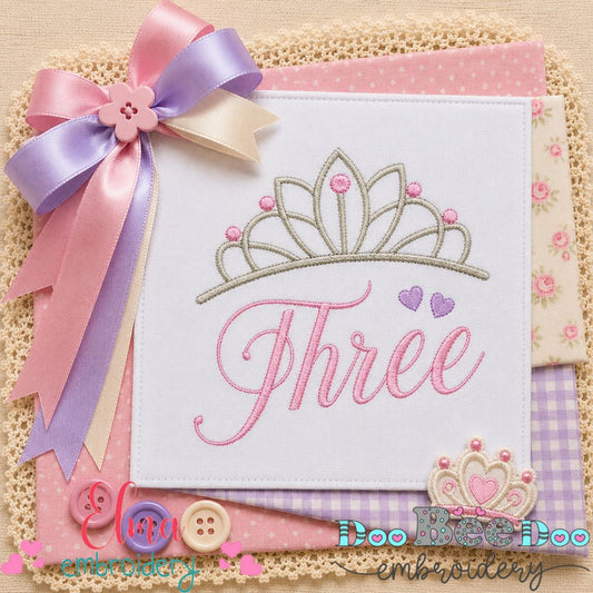 Princess Birthday Three - Satin Stitch - Machine Embroidery Design