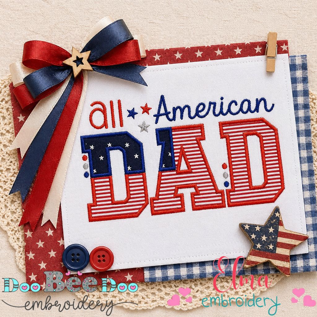 All American Dad - Appliqué – Machine Embroidery Design
