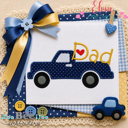 Dad Pickup Truck - Appliqué - Machine Embroidery Design