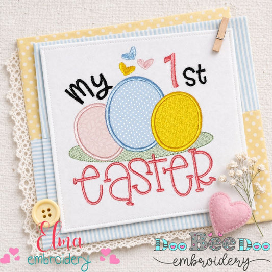 My 1st Easter Eggs - Appliqué - Machine Embroidery Design